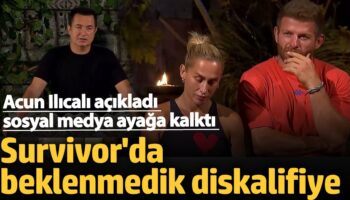 survivorda beklenmedik diskalifiye acun ilicali acikladi sosyal medya ayaga kalkti UCkBeltP