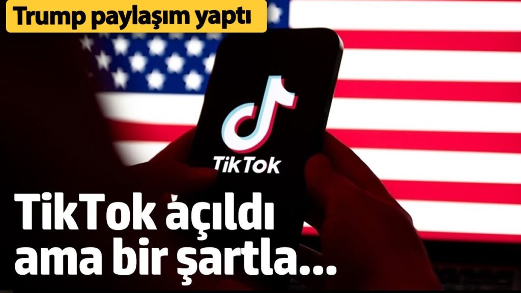 tiktok geri acildi ama bir sartla trump paylasim yapti P2KTe6eg