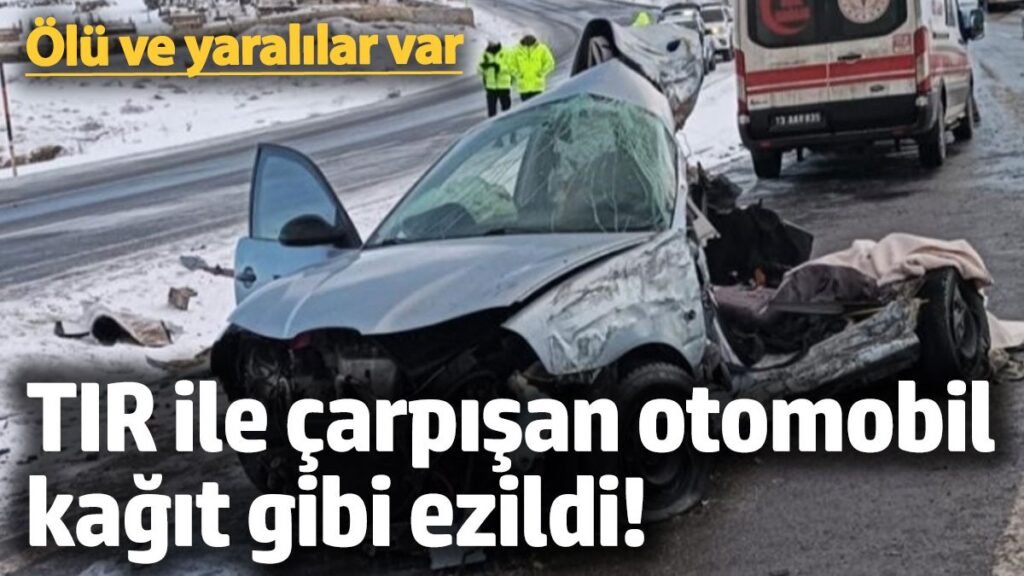 tir ile carpisan otomobil kagit gibi ezildi olu ve yaralilar var EPD65MNK