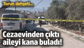 torun dehseti cezaevinden cikti aileyi kana buladi JQ9sBqMM