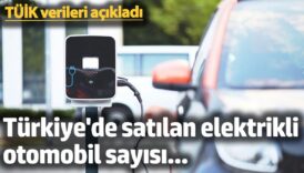 tuik verileri acikladi iste turkiyede satilan elektrikli otomobil sayisi g6VAVJWn