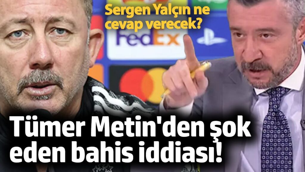 tumer metinden sok eden bahis iddiasi Wb3ZfxqC