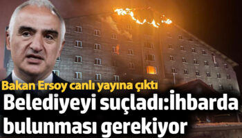 turizm bakani mehmet nuri ersoy belediyeyi sucladi ihbarda bulunmasi gerekiyor OZXBLVue