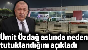 umit ozdag aslinda neden tutuklandigini acikladi GUWeseC1