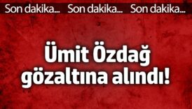 umit ozdag gozaltina alindi 35jTWJxa