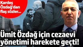 umit ozdag icin cezaevi yonetimi harekete gecti 4ShJIgpj