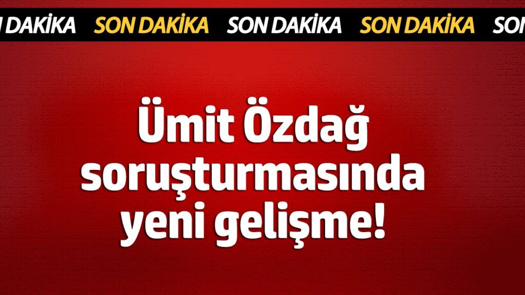 umit ozdag sorusturmasinda yeni gelisme YLU85fNQ