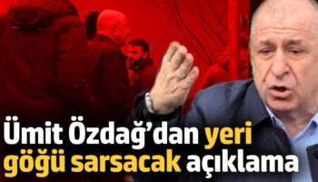 umit ozdagdan yeri gogu sarsacak aciklama pDdkvk2y