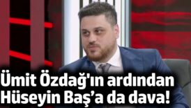 umit ozdagin ardindan huseyin basa da dava 4N3SFPSL