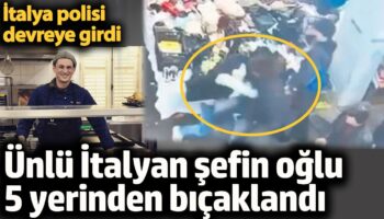 unlu italyan sefin oglu 5 yerinden bicaklandi italya polisi devreye girdi VEnkn6GK