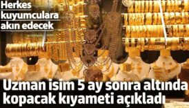 uzman isim 5 ay sonra altinda kopacak kiyameti acikladi herkes kuyumculara akin edecek GiMb2FHY