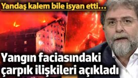 yandas kalem ahmet hakan bile isyan etti yangin faciasindaki carpik iliskileri acikladi Q7OmM36z