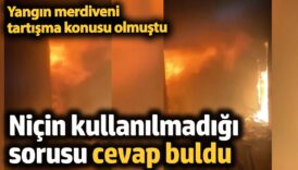 yangin merdiveninin nicin kullanilmadigi sorusu cevap buldu fGEjyEUS