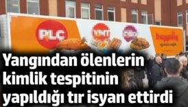 yanginda olenlerin kimlik tespitinin yapildigi tir isyan ettirdi N2cE3B8x
