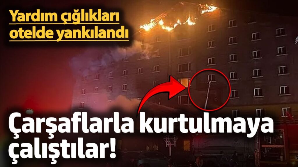 yardim cigliklari otelde yankilandi mahsur kalanlar carsaflarla inmeye calisti mcxYYYgl