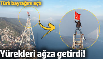 yurekleri agza getirdi 150 metre yukseklikte turk bayragi acti hLZKZONC