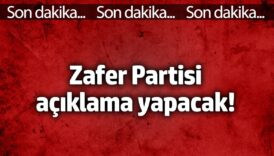 zafer partisi aciklama yapacak WL5YKAdJ