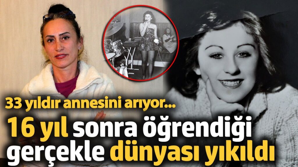 33 yildir annesini ariyor 16 yil sonra ogrendigi gercekle dunyasi yikildi 3tZ57kP3