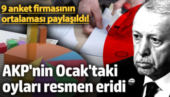 9 anket firmasinin ortalamasi paylasildi akpnin ocak ayindaki oylari resmen eridi 6EiEFwh3