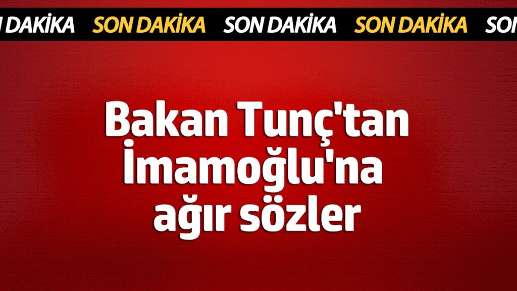 adalet bakani yilmaz tunctan imamogluna agir sozler 6RrU3E6F