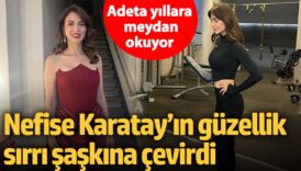 adeta yillara meydan okuyor nefise karatayin guzellik sirri saskina cevirdi azGVfQcb