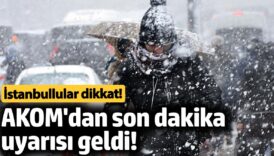akomdan son dakika uyarisi geldi istanbullular dikkat FfBnWfqB