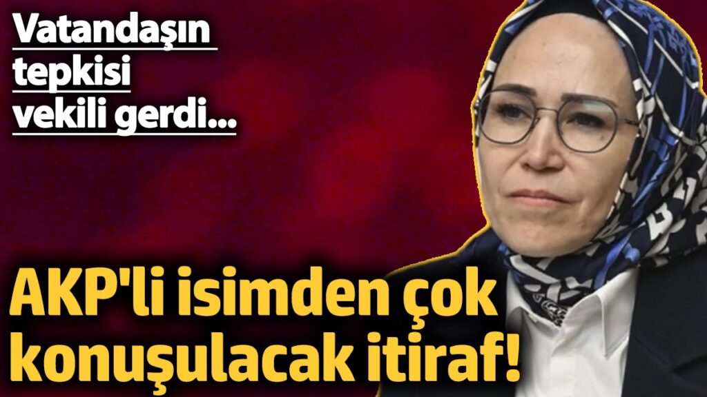 akpli isimden cok konusulacak itiraf vatandasin tepkisi milletvekilini gerdi OUraYiFD