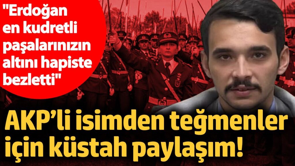 akpli isimden tegmenler hakkinda kustah paylasim erdogan en kudretli pasalarinizin hapiste altini bezletti 1BENKJk4