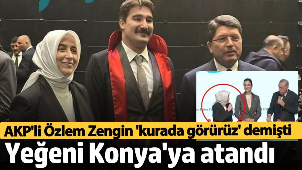 akpli ozlem zengin erdogan ile tanistirmak istemisti yegeni konyaya atandi anuK1QND