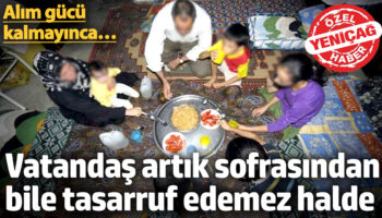 alim gucu kalmayincavatandas artik sofrasindan bile tasarruf edemez halde YXEl9nVW