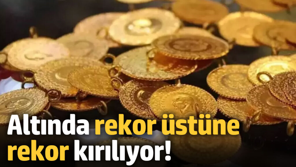 altinda rekor ustune rekor kiriliyor EHkdM5Km