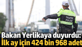bakan yerlikaya duyurdu ilk ay icin 424 bin 968 adet denetim yapildi EeOJDSBJ