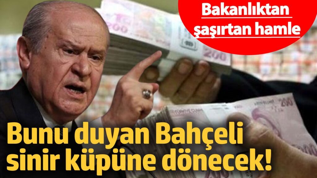 bakanliktan sasirtan hamle bunu duyan bahceli sinir kupune donecek A3n1dtgE