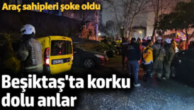 besiktasta korku dolu anlar arac sahipleri soke oldu D5nlcWUA