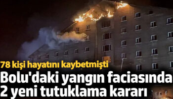 boludaki yangin faciasinda iki kisi daha tutuklandi mCzaJhPP