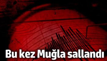 bu kez mugla sallandi 31 ocak 2025 YuWj7HrT