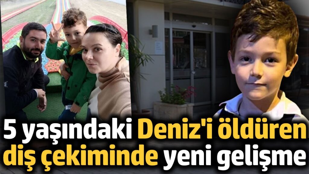 bursada olduren dis cekiminde yeni gelisme 5 yasindaki deniz sonmez hayatini kaybetmisti rUlKxzc8
