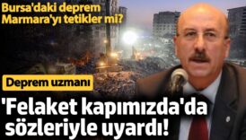 bursadaki deprem marmarayi tetikler mi deprem uzmanindan korkutan aciklama rb4jQl24