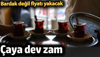 caya dev zam bardak degil fiyati yakacak GKxD4Gd9