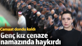 cemaat dondu kaldi genc kiz cenaze namazinda haykirdi YDEmGb1U