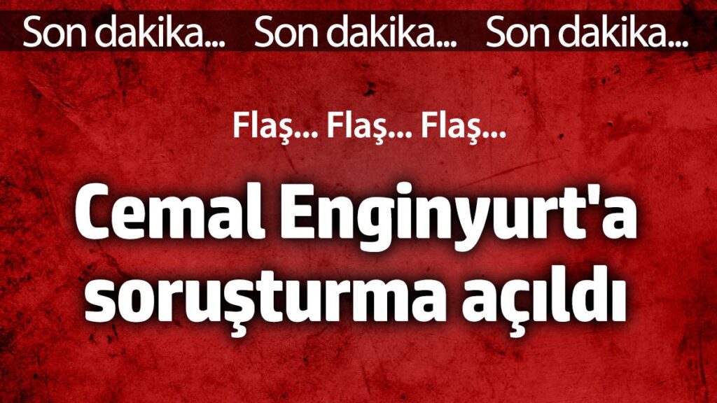 cemal enginyurt hakkinda sorusturma I5B8GAct