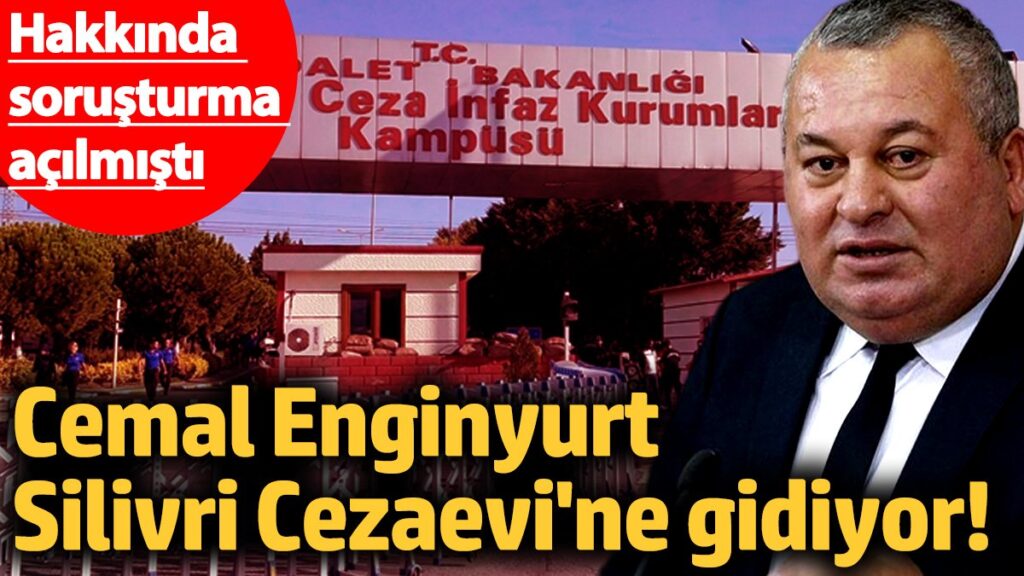 cemal enginyurt silivri cezaevine gidiyor hakkinda cumhurbaskanina hakaretten sorusturma baslatilmisti jUnjwLVi
