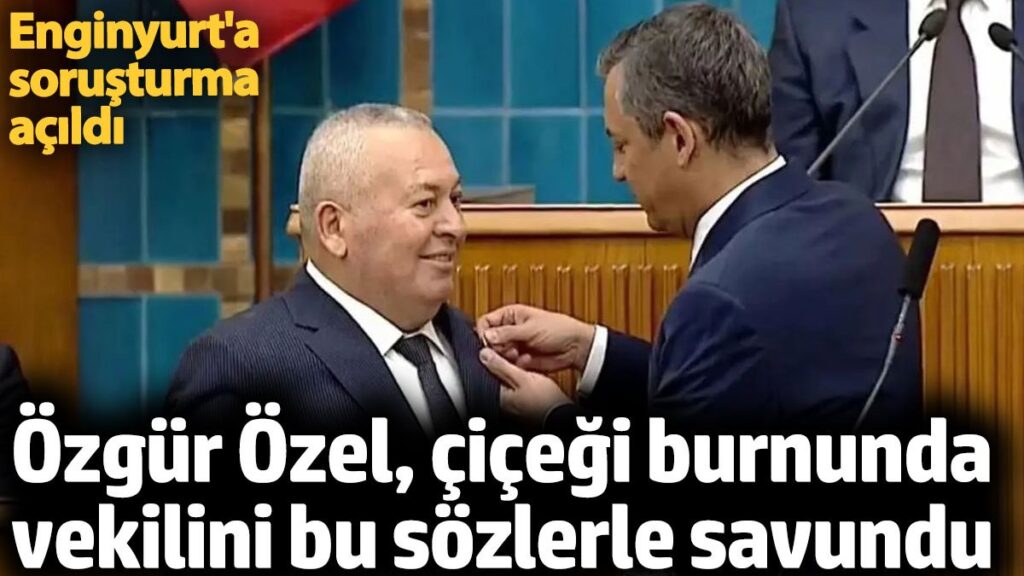 cemal enginyurta sorusturma acildi ozgur ozel cicegi burnunda vekilini bu sozlerle savundu XDdhEODN