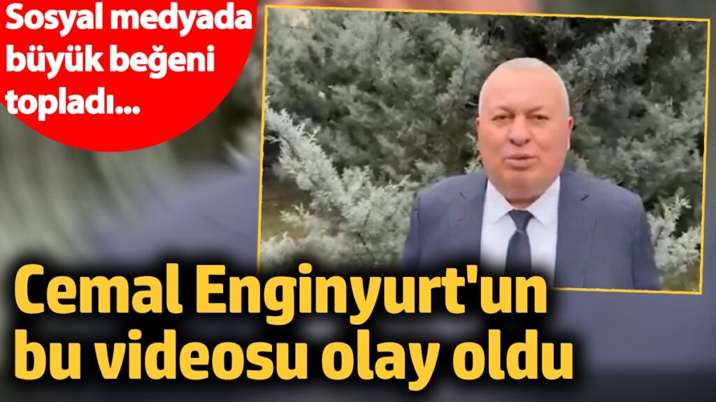 cemal enginyurtun bu videosu olay oldu sosyal medyada buyuk begeni topladi c4ZamgbK