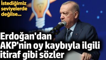 cumhurbaskani erdogandan akpnin oy kaybiyla ilgili itiraf gibi sozler istedigimiz gibi degilse FGnFf55b