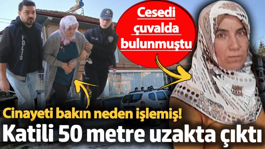 denizlideki vahsette katil 50 metre uzakta cikti uc bilezik icin oldurmus cesedi cuvalda bulunmustu Q8SOF2aE