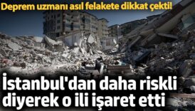 deprem uzmani asil tehlikeye dikkat cekti istanbuldan daha riskli diyerek o ili isaret etti HH2C844W
