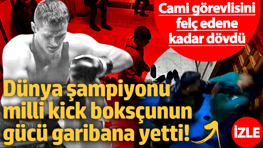 dunya sampiyonu milli kick bokscunun gucu garibana yetti cami gorevlisini felc edene kadar dovdu BMbHU7DD
