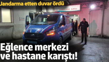 eglence merkezi ve hastane karisti jandarma etten duvar ordu sIZQIBIL