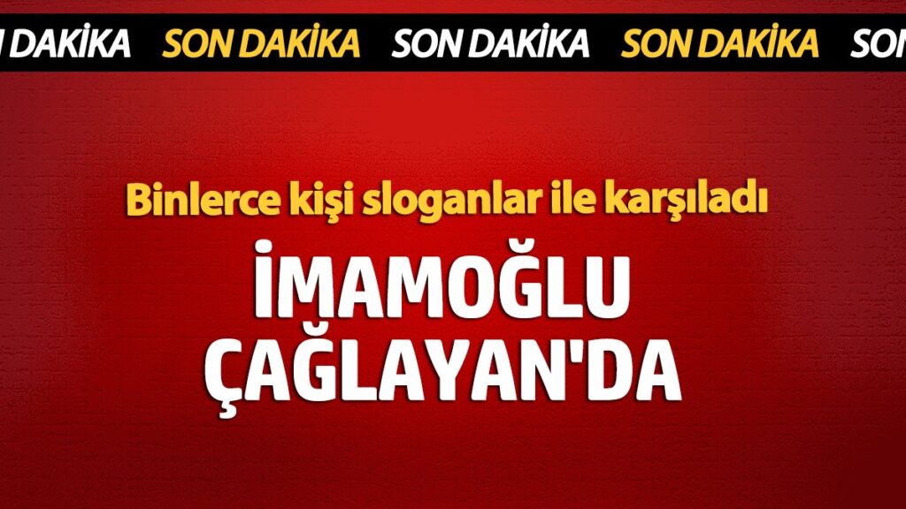 ekrem imamoglu caglayanda binlerce kisi sloganlar ile karsiladi 7Puda3Jc